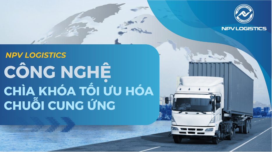 Đổi mới công nghê logistics - NPV Logistics